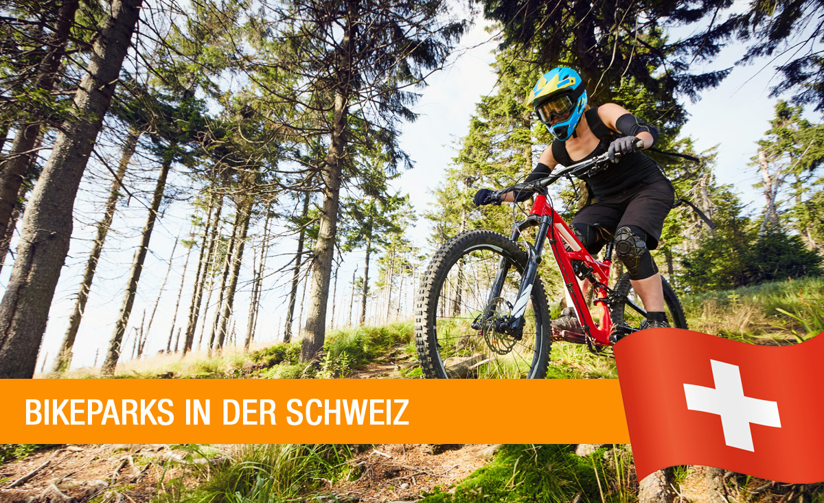 Bikeparks in der Schweiz